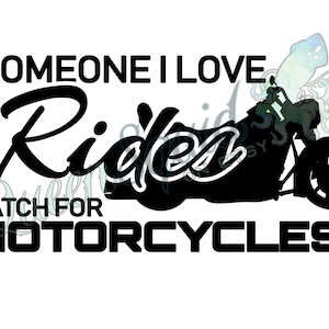 Single Color Someone I love Rides Watch for Motorcycles Cruiser Bike Decal