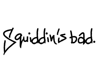 Squiddin's Bad Motorcycle Vinyl Decal