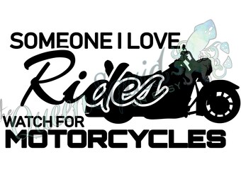 Single Color Someone I love Rides Watch for Motorcycles Cruiser Bike Decal