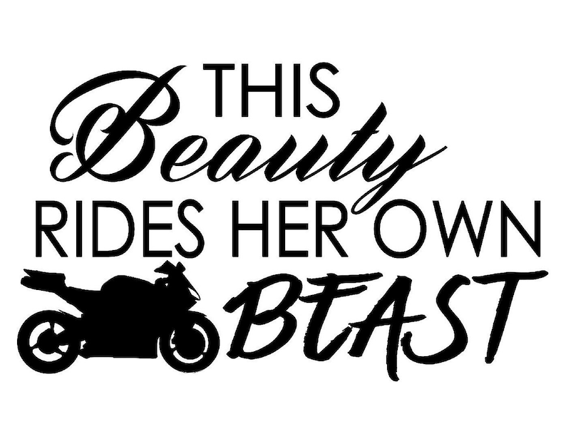 Single Color This Beauty Rides Her Own Beast Street Bike Decal