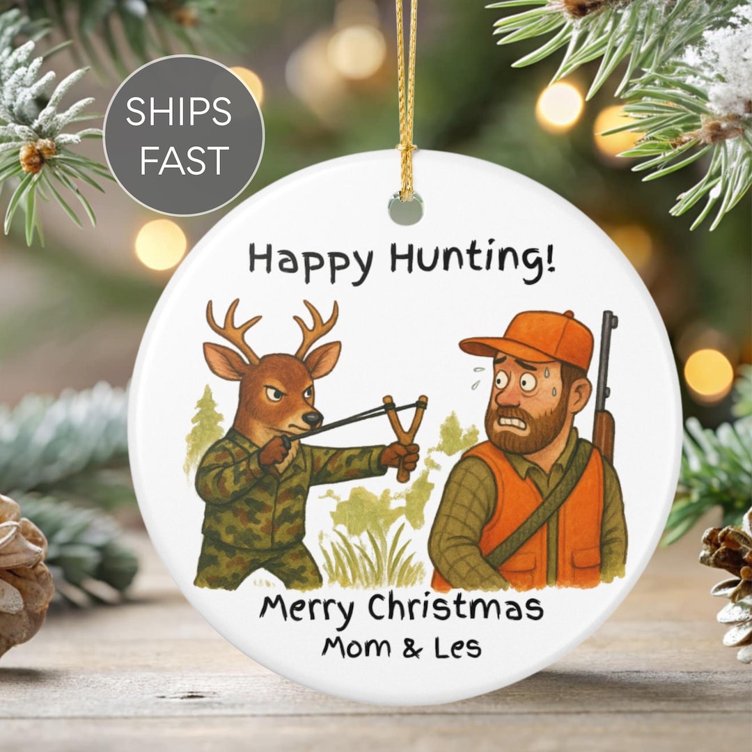 Funny Hunter Ornament for Husband Brother Uncle Christmas Ornament,  Personalized Deer Hunting Ornament Humorous Hunter Gift, Deer Season - Etsy, image size:1080x1080