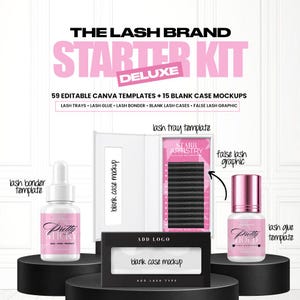 May include: The Lash Brand Starter Kit Deluxe includes 59 editable Canva templates and 15 blank case mockups. The set features a lash bonder template, a lash tray template, a false lash graphic, and a lash glue template with blank case mockups.