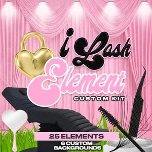 Könnte beinhalten: Rosa Hintergrund mit dem Text "i Lash Element Custom Kit". Das Bild zeigt ein goldfarbenes herzförmiges Schloss, ein schwarzes Wimpernbett, einen weißen herzförmigen Spiegel und Wimpernwerkzeuge. Das Kit enthält 25 Elemente und 6 benutzerdefinierte Hintergründe.