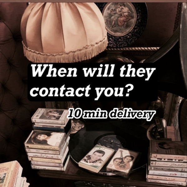 When will they contact you? 10 minute delivery | Time Frame Prediction | Tarot Reading | 10 am - 10 pm cst