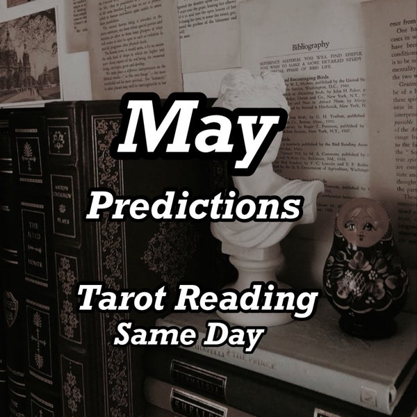 May Predictions Tarot Reading Same Day 10 am - 10 pm Accurate Detailed