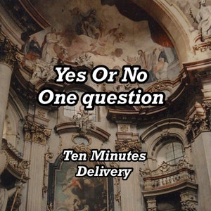 10 minute yes or no  one question psychic reading 10 am - 10 pm cst