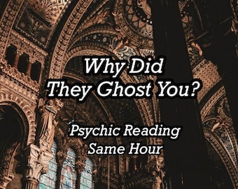May include: An image of a cathedral interior with text that reads "Why Did They Ghost You?" and "Psychic Reading Same Hour". The image has a dark, gothic aesthetic with stained glass windows and ornate architectural details.