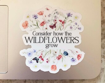Stickers, Laptop Sticker, Water Bottle Sticker, Die Cut Stickers, Phone Sticker, Bible Verse Sticker, Wildflower Stickers, Luke 12:27