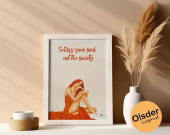 Motivational Art Poster | Satisfy your soul | woman illustration | A4 wall art | orange