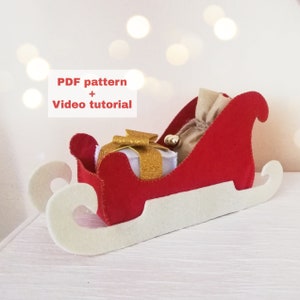 PDF pattern Felt Santa sleigh, felt Christmas ornament, Christmas home decorations, red sleigh, Christmas candy box.