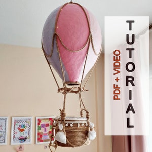 Decorazione per la casa con mongolfiera, centrotavola con luci a mongolfiera sospese per la cameretta dei bambini, tutorial PDF, tutorial video