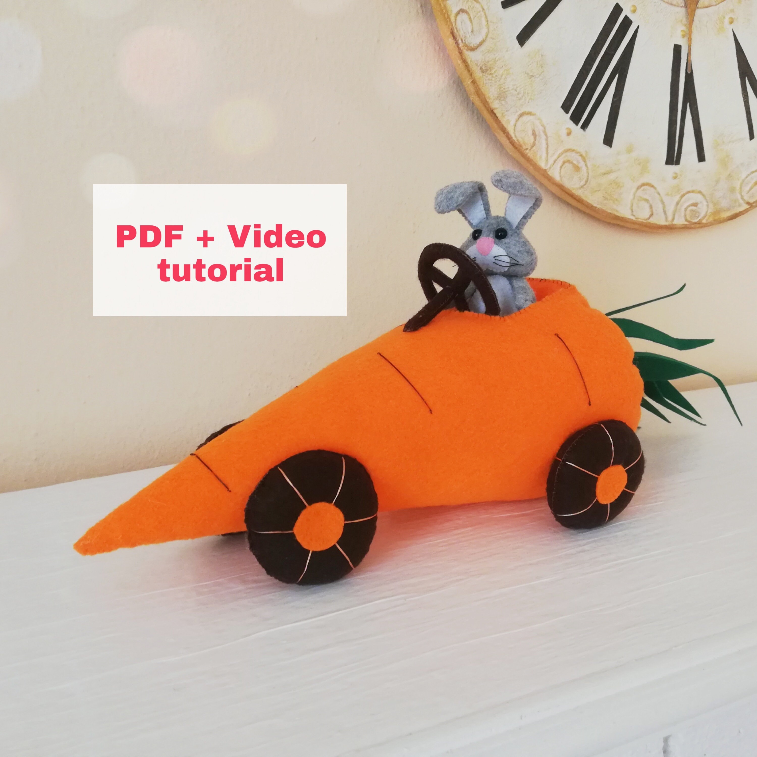 Carrot Car Tutorial, Felt Carrot Car Pdf Pattern Video Tutorial, Easter