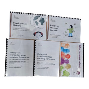 May include: Four colourful documents with black and white text and illustrations. The documents are titled "Development Matters", "Progress check at age two", "Early years foundation stage statutory framework", and "Early years foundation stage statutory framework".