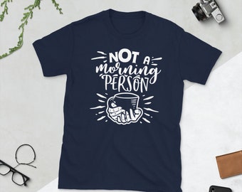 No es una persona de la mañana, camiseta unisex, regalo de cumpleaños, regalo para ella, camiseta antisocial, divertido incómodo