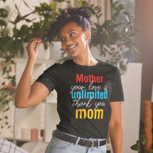 Mom's Love Is Unlimited Shirt, Motherhood T-Shirt, Mothers Day, Mom Shirt, Sarcastic Mom Shirt, New Mom Shirt, Mother's Day Shirt, Mommy