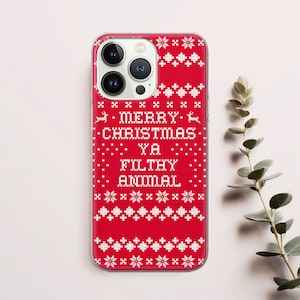 Christmas Phone Case You Filthy Animal cover fit for iPhone 16 15 14 13 12 11 Pro Max Xr 8 Plus, Samsung S25 S24 S23 FE A16 A15 A55, Pixel 9