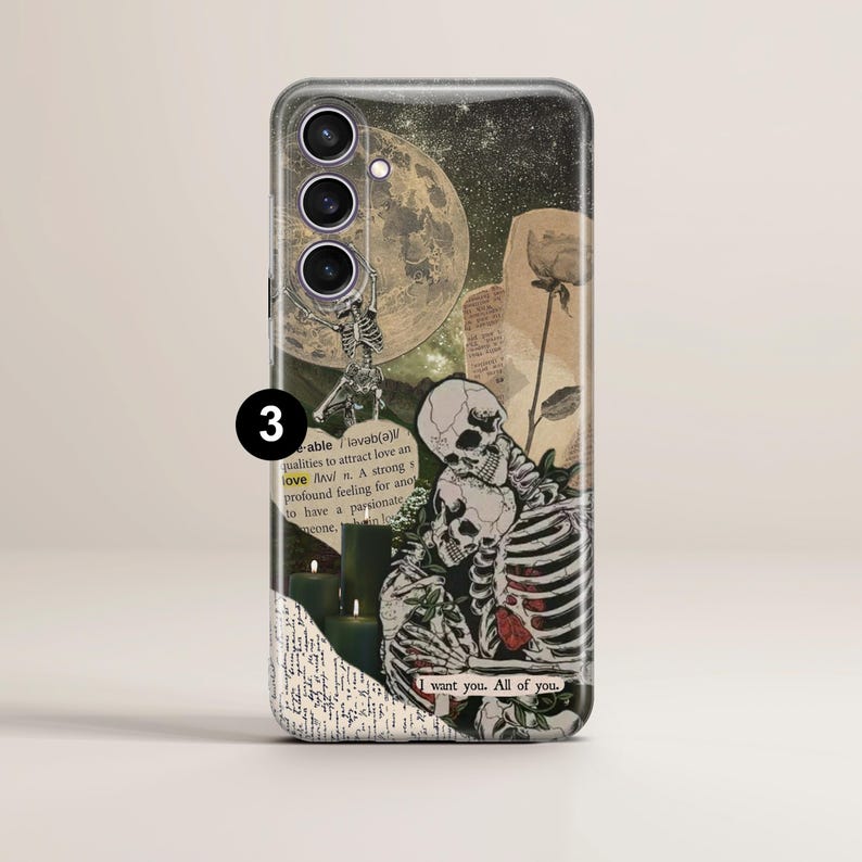 May include: A phone case with a collage design featuring two skeletons embracing, a moon, stars, and text that reads "I want you. All of you."