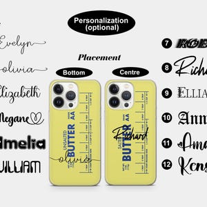 May include: Two yellow iPhone cases with a butter stick design. The cases have blue text that says "Unsalted Butter AA" and "Salted Butter AA". The text "Olivia" is written in black cursive on the bottom of the case on the left. The text "Richard" is written in black cursive on the bottom of the case on the right.