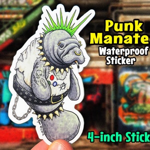 PUNK MANATEE STICKER! Waterproof Sticker! Vinyl Sticker! Manatee Tattoo. Sea Cow! Grunge Rock Gift! Florida Sticker! Car Sticker! Humor art