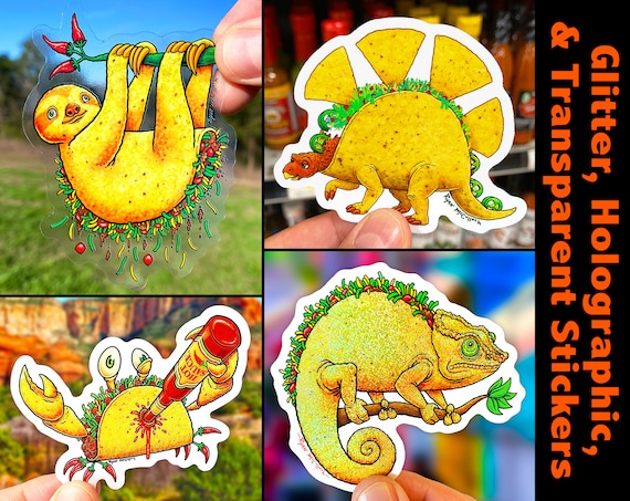 Taco Animals Sticker Pack! 4 Tacomals! Clear, Holographic, Glitter Stickers! Sloth, Crab, Chameleon, Stegosaurus! Mexican Food, Taco Tuesday