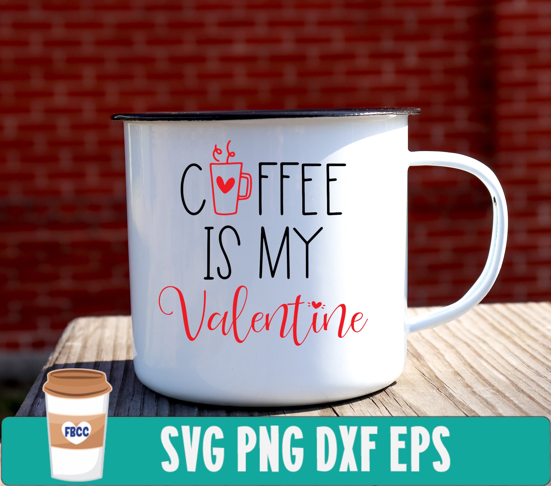 Free Free Coffee Is My Valentine Svg 625 SVG PNG EPS DXF File