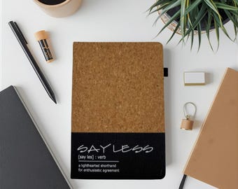 Cork & Faux Leather Notebook | Personalized Journal | Eco-Friendly Gift | Minimalist Stationery | SAY LESS