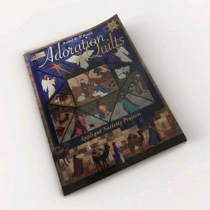 Adoration Quilts: Applique Nativity Projects (That Patchwork Place) - VERY GOOD