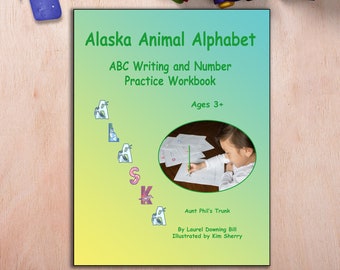 Alaska Animal Alphabet ABC Writing and Number Practice Workbook, Ages 3+