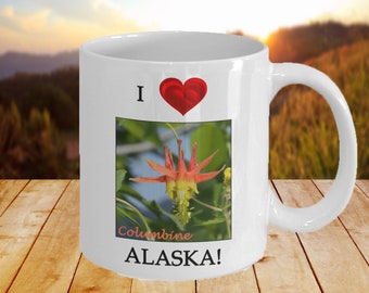 I Love Alaska Columbine Flower Mug | Alaska Gift Mug | Alaska State Gift | Alaska Coffee Mug