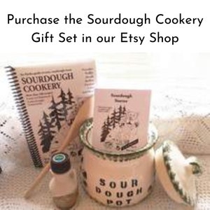 Alaska Sourdough Starter and Cookbook, Sourdough Bread, Baking Recipes, Gift for Bakers, Recipe Book, Alaska Gift, Yeastless Bread image 6