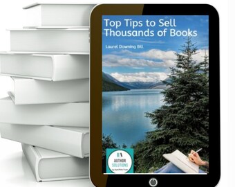 Top Tips to Sell Thousands of Books, Ebook, Author Resources, Writing Resources, Book Marketing, Writer Book