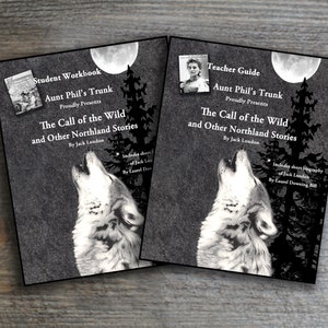 Call of the Wild and Other Northland Stories Teacher and Student Guides, Jack London Books, Homeschool Curriculum