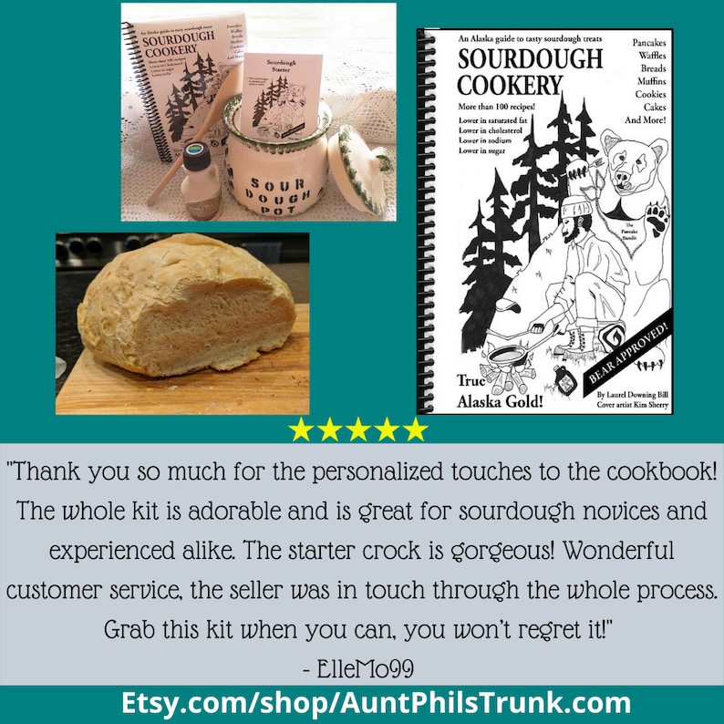 May include: A sourdough starter kit with a ceramic crock, a cookbook titled "Sourdough Cookery: An Alaska Guide to Tasty Sourdough Treats", and a loaf of sourdough bread. The cookbook features a black and white illustration of a bear and a person cooking over a fire. The text "Bear Approved!" is printed on the cover.
