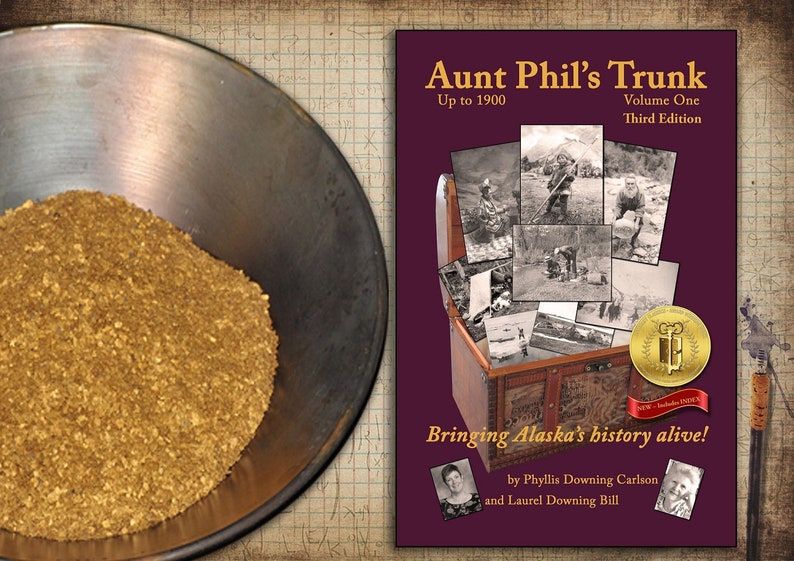 Alaska History Book, Aunt Phil's Trunk Volume One Early Alaska Native history up to Klondike Gold Rush, Alaska Gift image 1