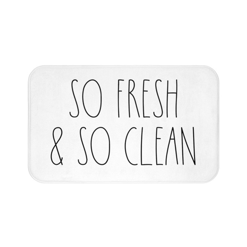 So Fresh So Clean Bath Mat Bathroom Decor Funny Bathroom Etsy
