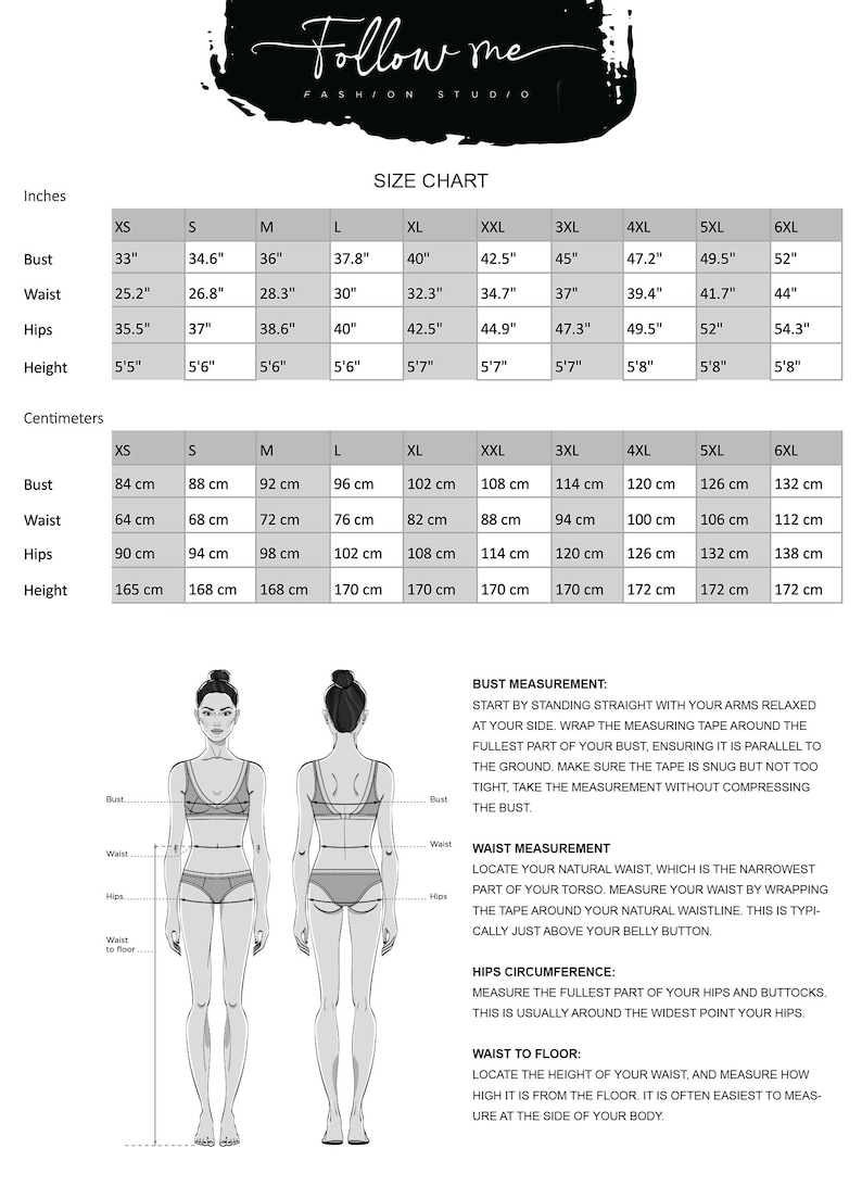 May include: A size chart with measurements in inches and centimeters for bust, waist, hips, and height. The chart includes sizes XS to 6XL. Instructions for bust, waist, hips, and waist to floor measurements are also included.