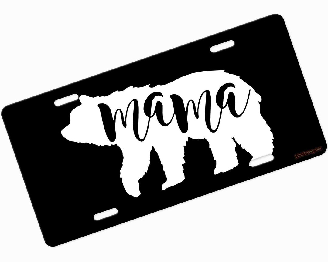 Mama Bear Mommy Novelty Car License Plate Cover Auto Car Tag Etsy