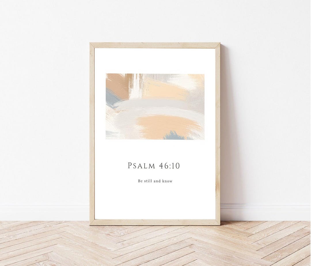 Psalm 46:10 Christian Wall Art Printable | Bible Verse Print | Neutral ...