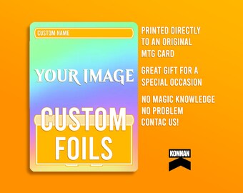 FOIL | Magic the Gathering Card Backed - High Quality EDH or Special Occasion Custom Cards. Made just for you. Proxies and Original designs.