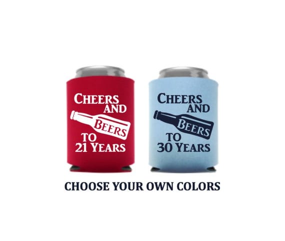 Cheers & Beers Birthday Can Coolers: 21st, 30th, 50th, 60th, 70th Party Favors