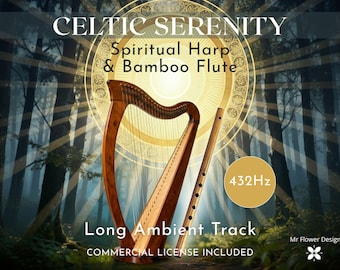 Commercial License Celtic Serenity 432Hz Music | 20 Min Extended Audio | Harp and Bamboo Flute | Includes Commercial Use Artwork & Wallpaper