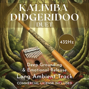 Commercial License Kalimba & Didgeridoo Duet 432 Hz | Royalty-Free Sound Bath |  Deep Grounding Healing Sound Bath