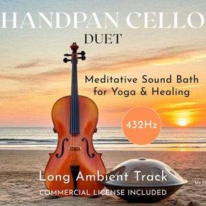 Commercial License Handpan Cello Duet (432Hz) | for Content Creators & Wellness Professionals