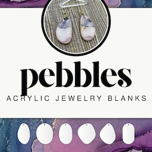 May include: Gold-toned dangle earrings with a marbled design in shades of purple, white, and gold. The earrings are displayed in a circular frame above the text "pebbles ACRYLIC JEWELRY BLANKS". Below are various white acrylic jewelry blanks.