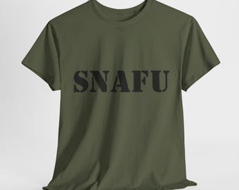Embrace the SNAFU: Shirts for Those Who Know