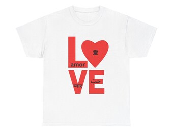 Love is Love T-Shirt: Global Languages, Unisex Cotton Tee