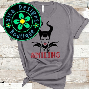 Maleficent Shirt, I Am Smiling Shirt, Sleeping Beauty Shirt, Disney Villains Shirt, Evil Shirt, Maleficent Evil Shirt, Direct To Garment