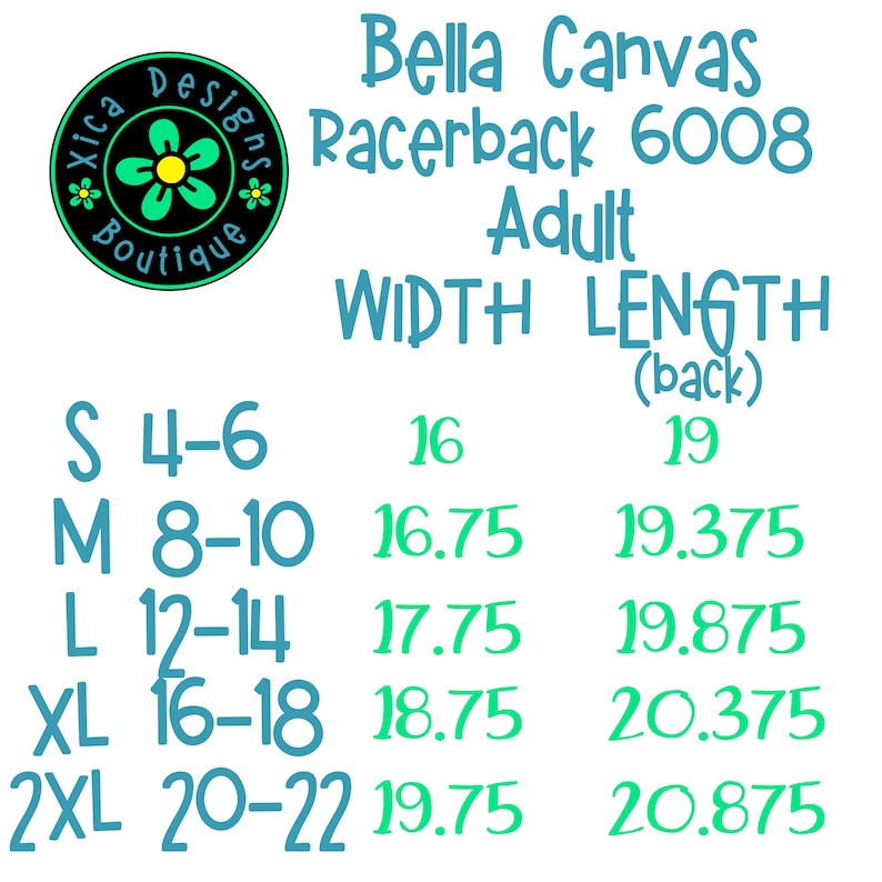 May include: Size chart for Bella Canvas Racerback 6008 adult tank top. The chart shows sizes S through 2XL with corresponding width and length measurements in inches.