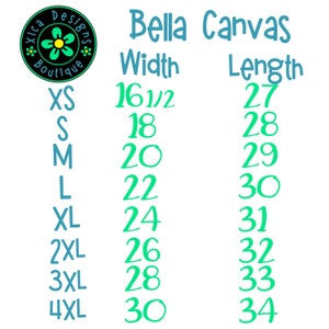 May include: A chart showing Bella Canvas sizing for t-shirts. The chart lists sizes from XS to 4XL with corresponding width and length measurements in inches.