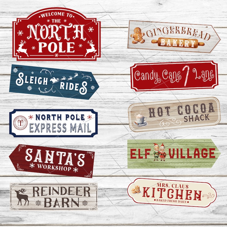 May include: Ten vintage-style wooden signs with Christmas themes. The signs feature red, blue, green, and brown colors. The signs have text that reads: "Welcome to the North Pole", "Sleigh Rides", "North Pole Express Mail", "Santa's Workshop", "Reindeer Barn", "Gingerbread Bakery", "Candy Cane Lane", "Hot Cocoa Shack", "Elf Village", and "Mrs. Claus Kitchen - Baked Fresh Daily".